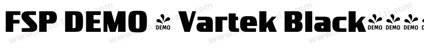 FSP DEMO - Vartek Black字体转换
